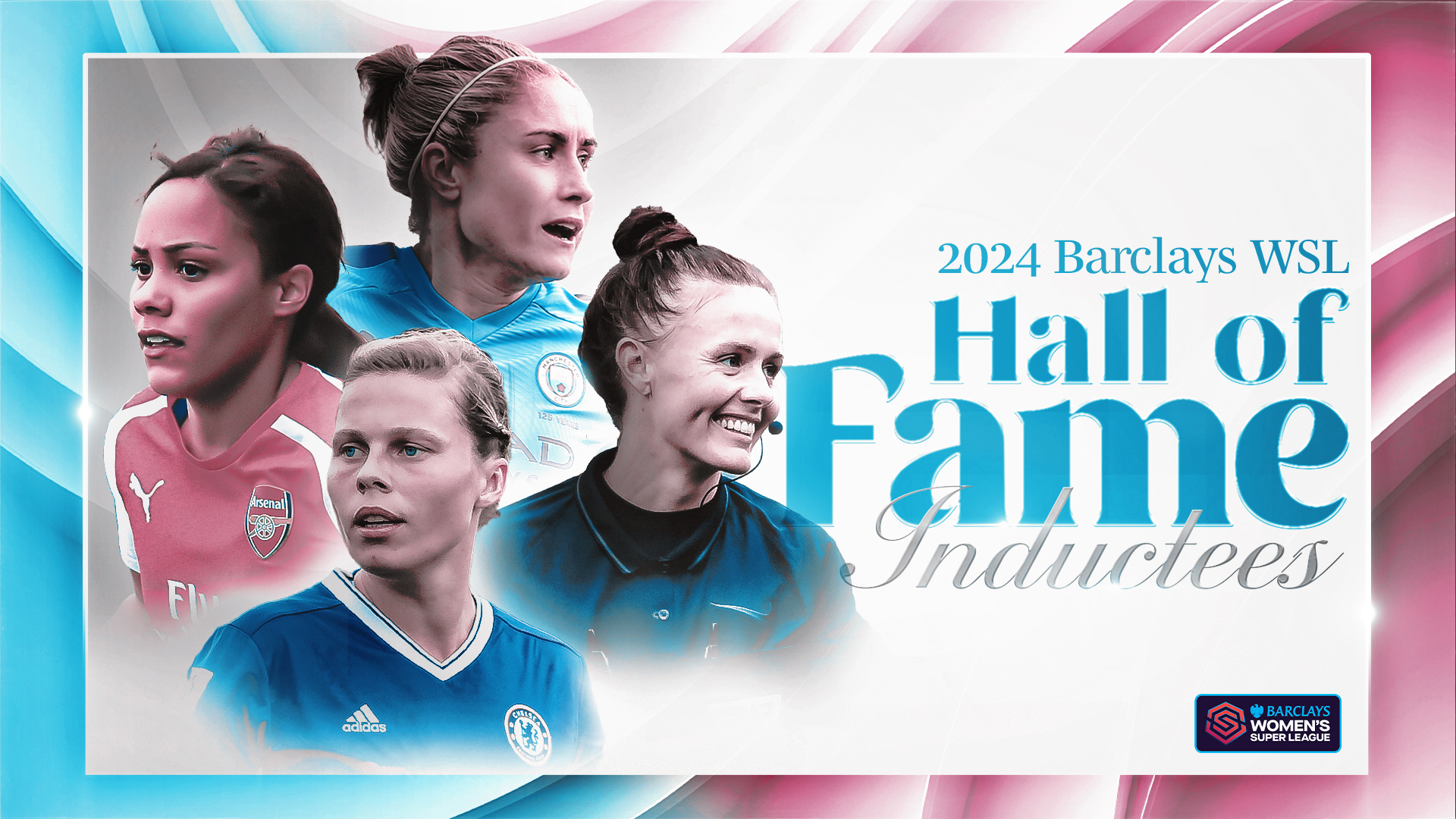 Alex Scott MBE, Gilly Flaherty, Rebecca Welch and Steph Houghton MBE Unveiled as 2024 Barclays WSL Hall of Fame Inductees